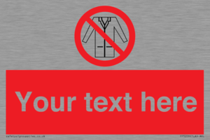 Custom No Lab Coats Sign